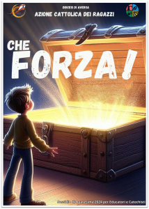 Che Forza! – Sussidio di Quaresima 2024